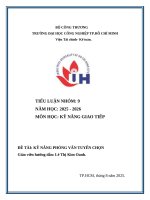 IUH - TIỂU LUẬN KỸ NĂNG GIAO TIẾP - KỸ NĂNG PHỎNG VẤN TUYỂN CHỌN