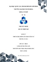 Me2135 THUYẾT MINH ĐỒ ÁN THIẾT KẾ ĐỀ SỐ 17 THIẾT KÉ HỆ THỐNG DẪN ĐỘNG XÍCH TẢI PHƯƠNG ÁN SỐ 6