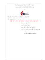 IUH - TIỂU LUẬN LÝ LUẬN NHÀ NƯỚC VÀ PHÁP LUẬT - TÌM HIỂU KHÁI QUÁT VỀ NHÀ NƯỚC VÀ PHÁP LUẬT CHỦ NÔ