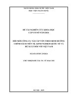 Đề tài nghiên cứu khoa học cấp Cơ sở: Đổi mới công cụ tái cấp vốn theo định hướng chính sách tiền tệ: Kinh nghiệm quốc tế và đề xuất đối với Việt Nam
