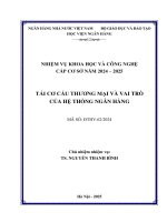 Đề tài nghiên cứu khoa học cấp Cơ sở: Tái cơ cấu thương mại và vai trò của hệ thống ngân hàng