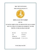 Khóa luận tốt nghiệp Kinh doanh quốc tế: Xây dựng chiến lược sản phẩm nước giặt xả Sizen 2in1 của Công Ty Cổ Phần EZ Cosmetic vào thị trường Ấn Độ giai đoạn 2025-2027