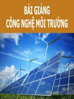 Bài Giảng -  Công Nghệ Môi Trường  ( COMBO FULL SLIDES 3 CHƯƠNG )