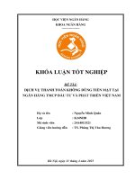 Khóa luận tốt nghiệp Ngân hàng: Dịch vụ thanh toán không dùng tiền mặt tại Ngân hàng TMCP Đầu tư và Phát triển Việt Nam