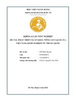 Khóa luận tốt nghiệp Kinh doanh quốc tế: Phát triển xuất khẩu nông sản sạch của Việt Nam kinh nghiệm từ Trung Quốc