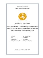Khóa luận tốt nghiệp Kinh doanh quốc tế: Giải pháp tận dụng Hiệp định Đối tác Toàn diện và Tiến bộ xuyên Thái Bình Dương đối với hoạt động xuất khẩu của Việt Nam