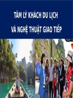 Bài giảng - TÂM LÝ KHÁCH DU LỊCH  VÀ NGHỆ THUẬT GIAO TIẾP ( combo full slides 4 chương )