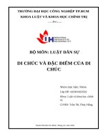 IUH - Tiểu luận LUẬT DÂN SỰ - DI CHÚC VÀ ĐẶC ĐIỂM CỦA DI CHÚC