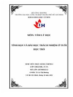 IUH - Tiểu luận TÂM LÝ HỌC - TÌNH BẠN VÀ BÀI HỌC TRÁCH NHIỆM Ở TUỔI HỌC TRÒ