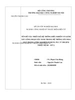 Thiết kế hệ thống Điều khiển và giám sát công Đoạn sấy xoài trong hệ thống sấy hoa quả trong công nghiệp sử dụng plc s7 300 (dải nhiệt Độ 60 – 65oc)