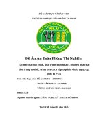 Tác hại của hóa chất , quá trình xâm nhập , chuyển hóa chất Độc trong cơ thể , trình bày cách sắp xếp hóa chất, dụng cụ, thiết bị ptn