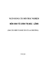 NGÂN HÀNG CÂU HỎI TRẮC NGHIỆM - MÔN KINH TẾ CHÍNH TRỊ MÁC - LÊNIN - (344 CÂU HỎI VÀ ĐÁP ÁN CỦA 6 CHƯƠNG)