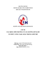 IUH - Tiểu luận GIAO TIẾP KINH DOANH - TÁC ĐỘNG MÔI TRƯỜNG CỦA XU HƯỚNG DÙNG ĐỒ ĂN/THỨC UỐNG TAKE AWAY TRONG GIỚI TRẺ