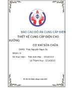 Báo cáo Đồ Án cung cấp Điện thiết kế cung cấp Điện cho xưởng cơ khí sửa chữa