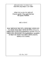 Tóm tắt Đặc Điểm di truyền, sinh học sinh sản và sinh thái học dinh dưỡng của cá thòi lòi vạch (periophthalmus gracilis) và cá thòi lòi chấm Đen (periophthalmus variabilis) Ở một số tỉnh ven biển Đồng bằng sông cửu long