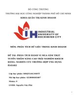 IUH - Tiểu luận PHÂN TÍCH DỮ LIỆU TRONG KINH DOANH -  PHÂN TÍCH HÀNH VI MUA SẮM TRỰC TUYẾN NHẰM NÂNG CAO TRẢI NGHIỆM KHÁCH HÀNG: NGHIÊN CỨU TRƯỜNG HỢP ỨNG DỤNG HASAKI