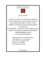 Năng lực tự chủ và sử dụng công nghệ của sinh viên học tiếng anh như một ngoại ngữ trong môi trường học tập trực tuyến nghiên cứu hỗn hợp tại một trường Đại học của việt nam