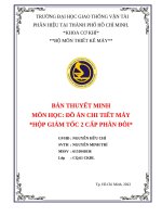 Bản thuyết minh môn học Đồ Án chi tiết máy hộp giảm tốc 2 cấp phân Đôi