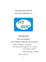 Bài tập lớn môn quản trị mạng Đề 3 cài Đặt dịch vụ dhcp trên windows server 2022