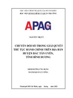 Luận văn thạc sĩ Quản lý công: Chuyển đổi số trong giải quyết thủ tục hành chính trên địa bàn huyện Bắc Tân Uyên, tỉnh Bình Dương