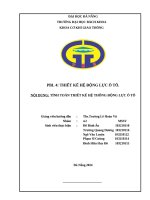 Pbl 4 thiết kế hệ Động lực Ô tô  nội dung tính toán thiết kế hệ thống Động lực Ô tô