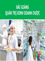 Bài Giảng  - Quản Trị Kinh Doanh Dược Phẩm ( Combo Full Slides 9 Bài )