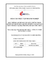 IUH - BÁO CÁO THỰC TẬP DOANH NGHIỆP QUẢN LÝ TÀI NGUYÊN VÀ MÔI TRƯỜNG - QUY TRÌNH LẬP HỒ SƠ CẤP GIẤY CHỨNG NHẬNQUYỀN SỬ DỤNG ĐẤT, QUYỀN SỞ HỮU TÀI SẢN GẮN LIỀN VỚI ĐẤT TẠI ĐỊA PHƯƠNG HUYỆN THỦ THỪA