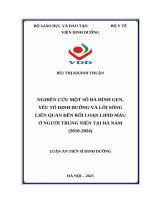 Nghiên cứu một số Đa hình gen, yếu tố dinh dưỡng và lối sống liên quan Đến rối loạn lipid máu Ở người trung niên tại hà nam (2018 2024)