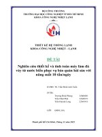 IUH - Tiểu luận THIẾT KẾ HỆ THỐNG LẠNH - Nghiên cứu thiết kế và tính toán máy làm đá vảy từ nước biển phục vụ bảo quản hải sản với năng suất 10 tấn/ngày