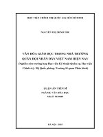 Văn hóa giáo dục trong nhà trường quân Đội nhân dân việt nam hiện nay (nghiên cứu trường hợp học viện kỹ thuật quân sự, học viện chính trị   bộ quốc phòng, trường sĩ quan pháo binh)