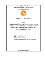 Khóa luận tốt nghiệp Quản trị kinh doanh: Nghiên cứu tác động của giao diện người dùng (UI) và trải nghiệm người dùng (UX) đến sự hài lòng của khách hàng sử dụng dịch vụ FPT Play