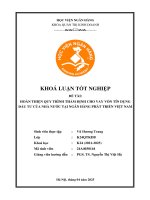 Khóa luận tốt nghiệp Quản trị kinh doanh: Hoàn thiện quy trình thẩm định cho vay vốn tín dụng đầu tư của Nhà nước tại Ngân hàng Phát triển Việt Nam