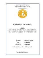 Khóa luận tốt nghiệp Kinh doanh quốc tế: Xúc tiến xuất khẩu hàng hoá Việt Nam qua thương mại điện tử xuyên biên giới