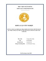 Khóa luận tốt nghiệp Quản trị kinh doanh: Nâng cao hiệu quả hoạt động bán hàng thẻ tín dụng qua điện thoại tại Trung tâm Telesale & Digital miền bắc (VPBank)