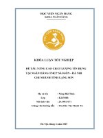Khóa luận tốt nghiệp Ngân hàng: Nâng cao chất lượng tín dụng tại Ngân hàng TMCP Sài Gòn - Hà Nội chi nhánh tỉnh Lạng Sơn