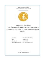 Khóa luận tốt nghiệp Kinh doanh quốc tế: Giải pháp nâng cao chất lượng dịch vụ logistics của Công ty TNHH Thương mại Dịch vụ ADL