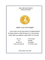 Khóa luận tốt nghiệp Ngân hàng: Nâng cao sự hài lòng của khách hàng sử dụng dịch vụ thẻ tín dụng của Ngân hàng TMCP Việt Nam Thịnh Vượng khu vực Hà Nội