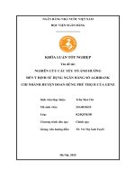 Khóa luận tốt nghiệp Quản trị kinh doanh: Nghiên cứu các yếu tố ảnh hưởng đến ý định sử dụng ngân hàng số Agribank chi nhánh huyện Đoan Hùng Phú Thọ II của Gen Z hiện nay