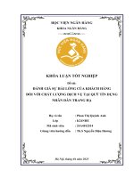 Khóa luận tốt nghiệp Ngân hàng: Đánh giá sự hài lòng của khách hàng đối với chất lượng dịch vụ tại Quỹ tín dụng nhân dân Trang Hạ