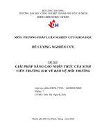 IUH - ĐỀ CƯƠNG NGHIÊN CỨU - GIẢI PHÁP NÂNG CAO NHẬN THỨC CỦA SINH VIÊN TRƯỜNG IUH VỀ BẢO VỆ MÔI TRƯỜNG