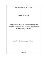 VẬN DỤNG TIẾP CẬN XUYÊN NGÀNH TRONG DẠY HỌC HỌC PHẦN CƠ SỞ KHOA HỌC TỰ NHIÊN CHO SINH VIÊN NGÀNH GIÁO DỤC TIỂU HỌC