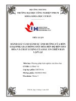 IUH - ĐÁNH GIÁ VÀ SO SÁNH SỰ ẢNH HƯỞNG CỦA BỐN LOẠI PHỤ GIA CHỐNG OXY HÓA ĐẾN ĐỘ BỀN OXY HÓA VÀ CHẤT LƯỢNG CỦA DẦU ĂN CHIÊN RÁN LẶP LẠI