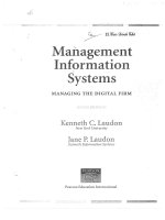 Kt 000108 Management Information Systems MANAGING THE DIGITAL FIRM NINTH EDITION Kenneth C. Laudon New York University Jane P. Laudon Azimuth Information Systems