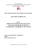 IUH - ĐỀ CƯƠNG NGHIÊN CỨU - Nghiên cứu ảnh hưởng của thói quen ăn sáng đến sự tập trung học tập của sinh viên Trường Đại học Công Nghiệp TP. Hồ Chí Minh