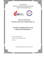 Báo cáo môn học phương pháp thử nghiệm Động cơ tìm hiểu về hệ thống bệ thử xe máy ( motorcycle dynamometer )