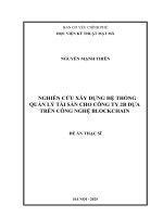 Nghiên cứu xây dựng hệ thống quản lý tài sản cho công ty 2b dựa trên công nghệ blockchain