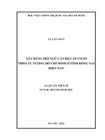 Xây dựng Đội ngũ cán bộ cấp cơ sở theo tư tưởng hồ chí minh Ở tỉnh Đồng nai hiện nay
