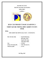 Báo cáo project base learning 1 thiết kế hệ thống Điều khiển tuyến tính Đề tài Điều khiển hệ thống quạt gió – cánh phẳng