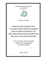 Đánh giá mức Độ hài lòng của khách hàng khi trải nghiệm dịch vụ private dinning tại khu nghĩ dưỡng intercontinental phu quoc long beach resort
