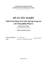 Đồ Án tốt nghiệp thiết kế hệ thống xử lý nước thải tập trung cho cụm công nghiệp Đông la